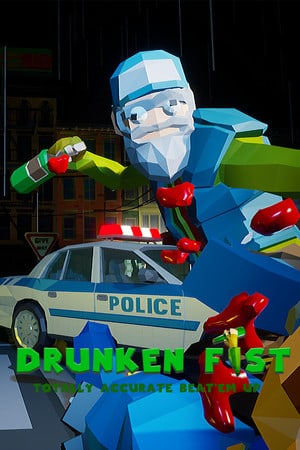 Drunken Fist — Totally Accurate Beat em up