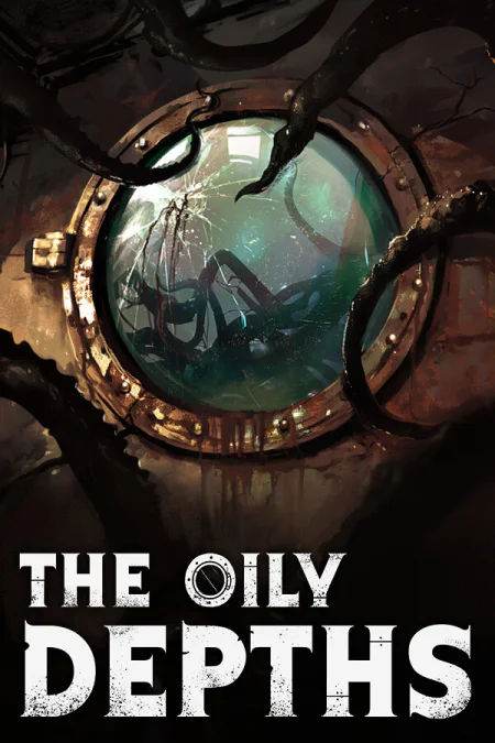 The Oily Depths (Нефтяные глубины)