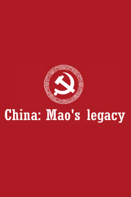 China: Maos legacy (Китай: Наследие Мао)